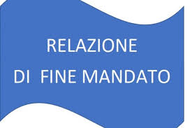 Relazione di fine mandato del sindaco.